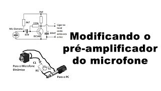 Modificando o préamplificador do microfone [upl. by Einal281]