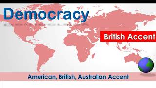 Democracy  Pronounce Democracy in American Accent Australian Accent and British Accent [upl. by Maren877]