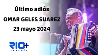 SEPELIO OMAR GELES  23 DE MAYO DE 2024 [upl. by Enitsyrhc]