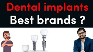 What is the best dental implant  Nobel vs Straumann  Best dental implant in India [upl. by Masterson458]