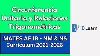 Circunferencia Unitaria y Relaciones Trigonométricas Mates IB AE NMNS [upl. by Hinch]