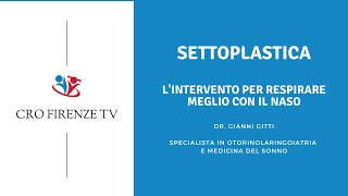 Settoplastica lintervento per respirare meglio con il naso [upl. by Giusto529]