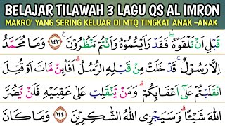 BELAJAR TILAWAH PEMULA 3 LAGU MERDU QS AL IMRAN AYAT 144 BAYATI HIJAZ NAHAWAN MAQRO MTQ ANAK2 [upl. by Pero483]