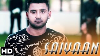 SAIYAAN Mani Maan  Full Song  New Punjabi Songs 2016  Target Records [upl. by Whatley]