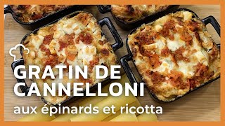 Gratin de cannelloni aux épinards et ricotta [upl. by Cunningham]