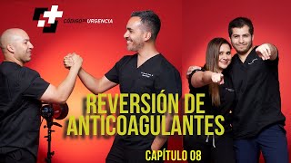 08 Reversión de Anticoagulantes Como SALVAR una CATÁSTROFE [upl. by Nnadroj660]