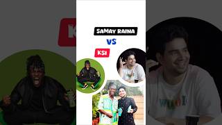 Samay Raina Mr beast Logan Paul KSI Collab 🔥 shorts samayraina ksi loganpaul mrbeast [upl. by Packton]