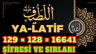 Ya Latif İsmi Şerifini 16641 Defa Okumanın Sırları [upl. by Gnues]