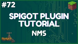 Spigot Plugin Development  72  Understanding NMS [upl. by Ajram449]