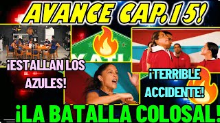 🔥😱quotAVANCE CAP 15 EXATLONquot¡DUELOPOR LA BATALLA COLOSAL ¡KOKE Y MARISOL ESTALLAN VS SU EQUIPO [upl. by Knutson]