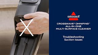 Troubleshooting Suction Issues  CrossWave® OmniFind™ AllinOne MultiSurface Cleaner [upl. by Formenti832]