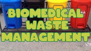 Biomedical waste management [upl. by Knobloch]