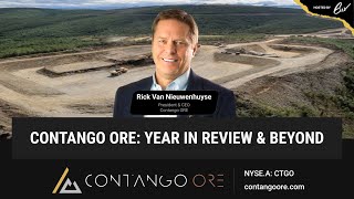 Contango ORE Year in Review amp Beyond [upl. by Nirag21]