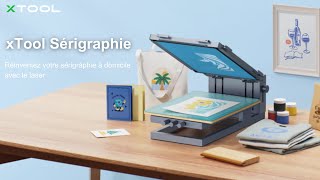 xTool Sérigraphie  Réinventez votre sérigraphie à domicile avec le laser [upl. by Nylirret]