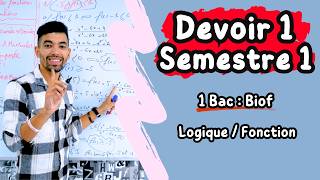 Devoir 1 Semestre 1 Maths  1Bac Biof  Logique  Fonctios  تصحيح فرض الأول الدورة الأولى  1 باك [upl. by Friedly674]