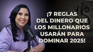 Las 7 REGLAS del DINERO que Me Llevaron de CERO a MILLONARIA [upl. by Aisinoid]