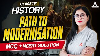 Class 11 History  Path To Modernisation Mcq and Ncert Solution  By Anita Mam [upl. by Eide230]