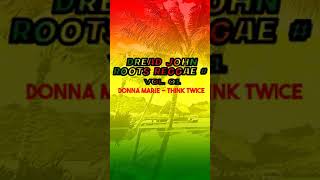 Donna Marie  Think Twice  shorts Roots Reggae Vol 01 [upl. by Apur968]