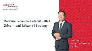 Malaysia Economic Catalyst 2024  China1 and Taiwan1 Strategy [upl. by Hali]