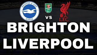 BRIGHTON 23 LIVERPOOL  TAÇA DA LIGA EFL  EDRA [upl. by Lednic42]