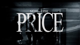 MOJO  PRICE ftCUBI [upl. by Halladba]