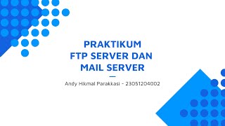 Praktikum FTP server dan Mail server [upl. by Ylam]