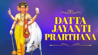 Datta Jayanti Prarthana  Shree Guru Balaji Tambe  Datta Jayanti 2022  श्री दत्तात्रेय जयंती [upl. by Medwin]