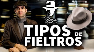 TIPOS de FIELTROS en SOMBREROS [upl. by Perot]