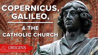 Copernicus Galileo and the Catholic Church [upl. by Atived]