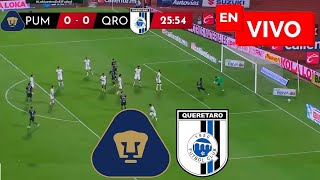 🔴 PUMAS VS QUERETARO EN VIVO Y EN DIRECTO  LIGA MX APERTURA 2024 [upl. by Antebi]