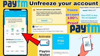 How to unfreeze your paytm account  Paytm account unfreeze kaise kare [upl. by Donatelli789]