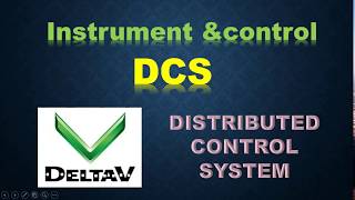 INSTRUMENTATION AND CONTROL TRAINING  DCS  DELTA V CONTROL SYSTEM BASICS [upl. by Darsie]