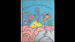 Cloud Cuckoo Land Read Aloud  Read Along Story [upl. by Maritsa954]