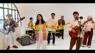 Punot Dulo I Powerhouse Worship Original [upl. by Valencia]