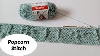 Popcorn Crochet Stitch [upl. by Ahsinak573]