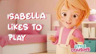 Isabella Likes to Play  nursery rhymes baby songs kids songs infant music cocomelon abcsong [upl. by Blader]