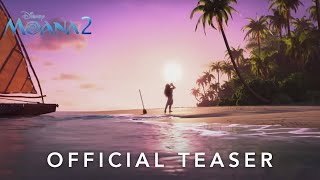 Moana 2  Official Teaser  Disney UK [upl. by Nerradal]