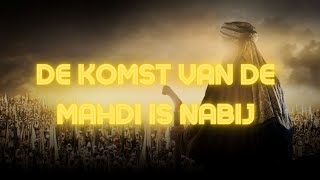 De komst van de Mahdi is nabij [upl. by Lauree]