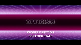 Continuous Variable Quantum Computing with Strawberry Fields  10  Wigner Functions For Fock States [upl. by Filippo585]