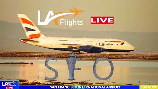 🔴LIVE San Francisco International Airport  SFO LIVE  SFO Plane Spotting [upl. by Keenan974]