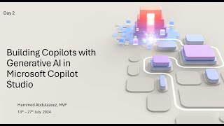 Building Copilot with Generative AI using Microsoft Copilot Studio Part 1 [upl. by Thar262]