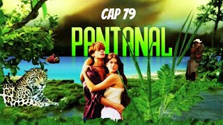 Pantanal Cap 79 Sinopse👇 [upl. by Aramak]