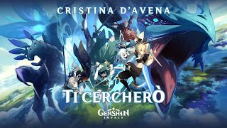 Cristina DAvena  Ti cercherò Genshin Impact  Official Video [upl. by Leirud]