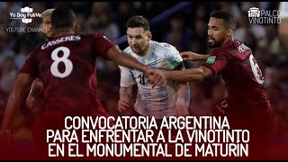 CONVOCATORIA DE ARGENTINA PARA ENFRENTAR A LA VINOTINTO  PALCO VINOTINTO 24 [upl. by Georgena]