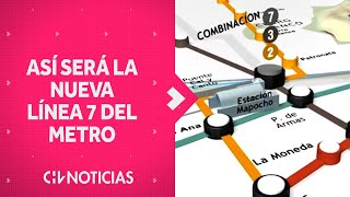 UNIRÁ RENCA Y VITACURA Lo que se sabe de la nueva Línea 7 de Metro de Santiago  CHV Noticias [upl. by Butterworth]