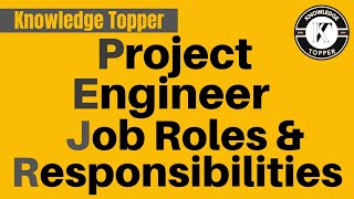 Project Engineer Responsibilities  Project Engineer Roles and Responsibilities [upl. by Sami]