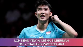 Loh Kean Yew vs Misha Zilberman  Badminton Thailand Masters 2024 [upl. by Cattier]