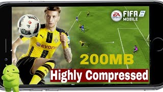 Download FIFA 17 in Android highly compressed only 200MB [upl. by Soirtimid]