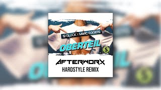 Isi Glück X Marc Eggers  Oberteil Afterworx Hardstyle Remix [upl. by Edlyn]