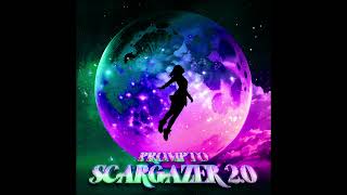 Prompto  Scargazer 20 Original Speed [upl. by Amsa126]